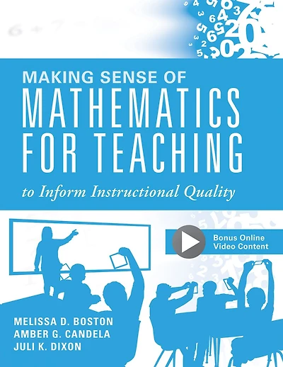 Making Sense of Mathematics for Teaching to Inform Instructional Quality: (Applying the TQE Process in Teachers' Math Strategies)