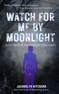 Watch for Me by Moonlight