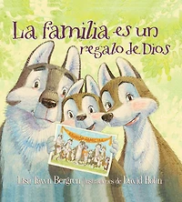 La familia es un regalo de Dios / God Gave Us Family: Libros para niños