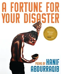 A Fortune for Your Disaster: Poems