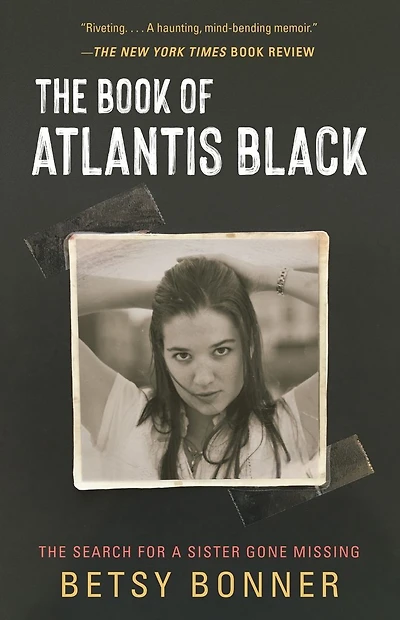 The Book of Atlantis Black: Search for a Sister Gone Missing