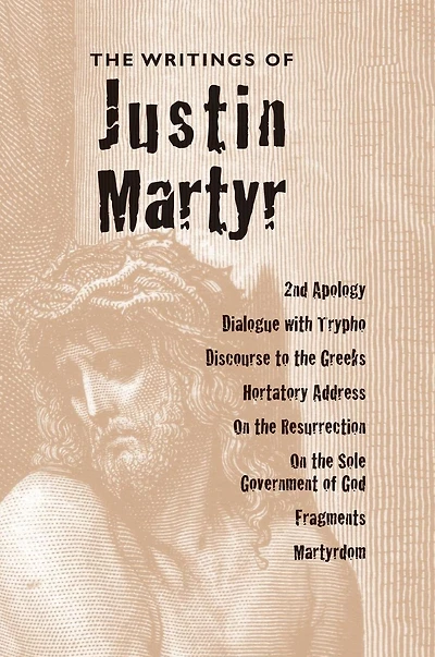 Writings of Justin Martyr