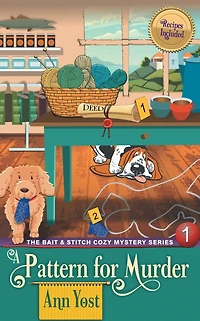 Pattern for Murder (The Bait & Stitch Cozy Mystery Series, Book 1)