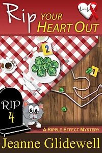 Rip Your Heart Out (A Ripple Effect Mystery, Book 4)