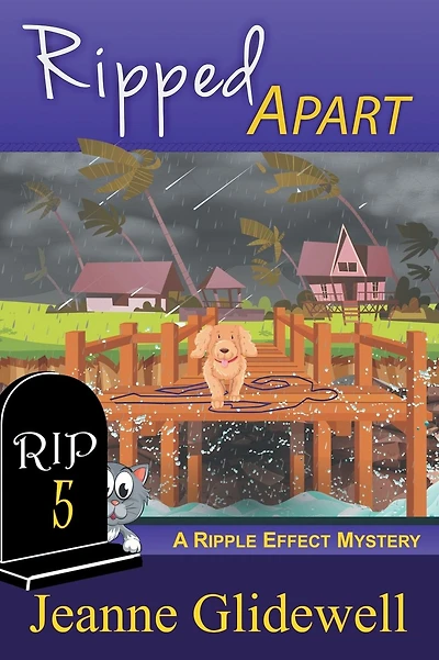 Ripped Apart (A Ripple Effect Mystery, Book 5)