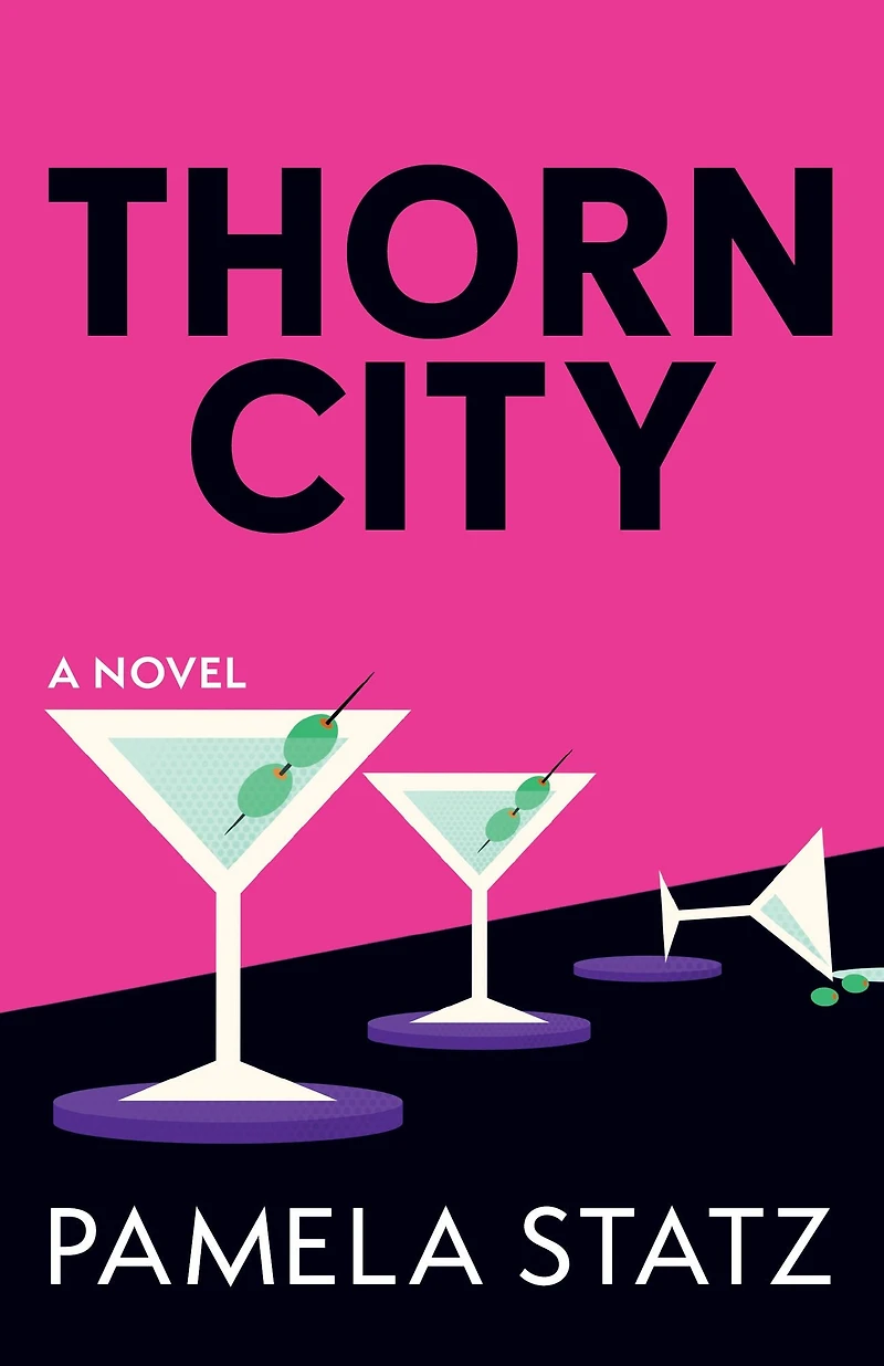 Thorn City: A Novel