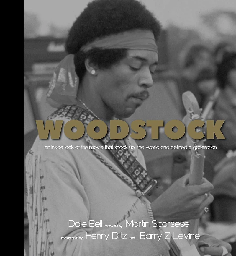 Woodstock: An Inside Look At The Movie That Shook Up World And Defined A Generation