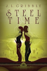 Steel Time: Steel Empires Book Four