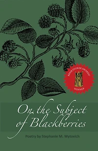 On the Subject of Blackberries