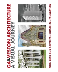 Galveston Architecture: A Visual Journey