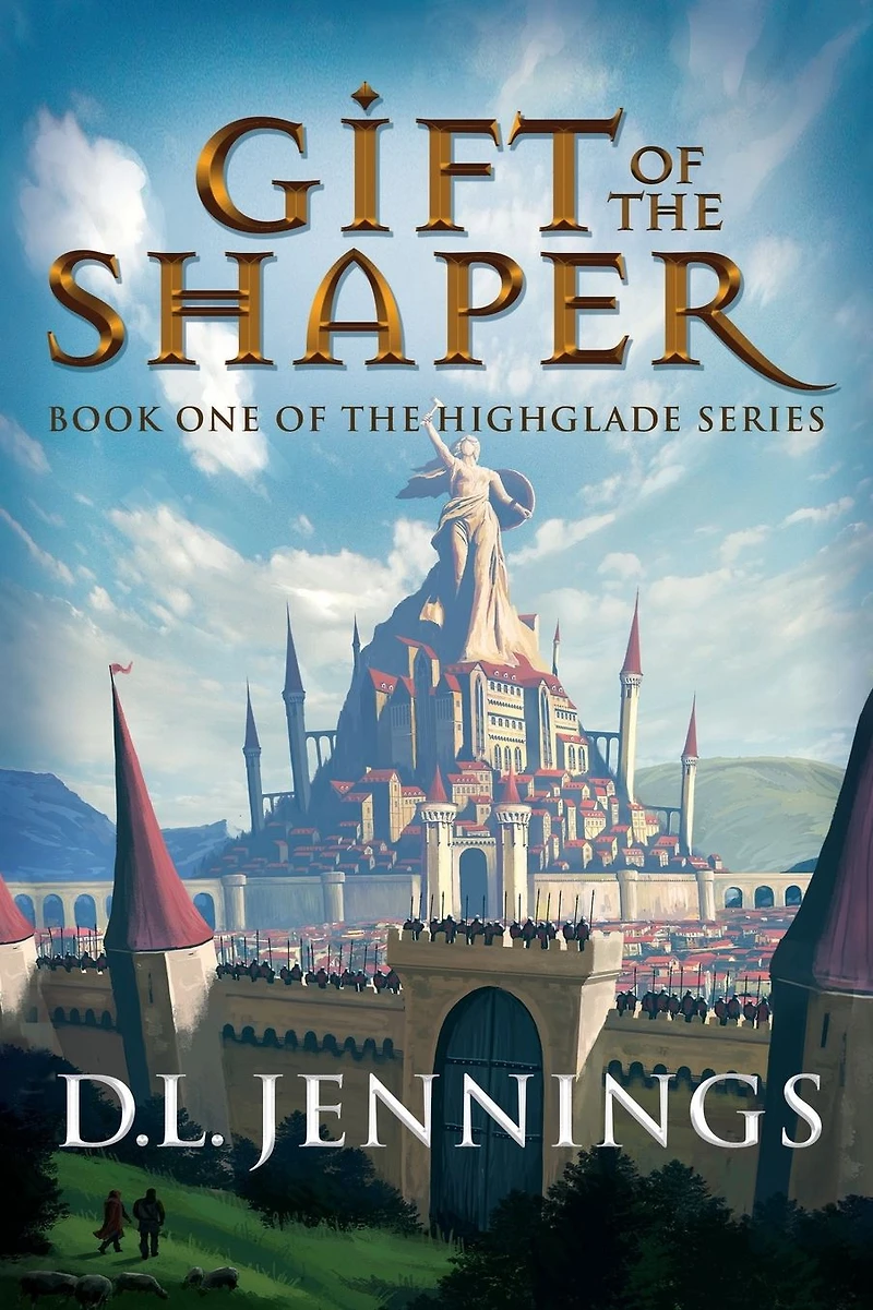 Gift of the Shaper: Book One HIGHGLADE Series