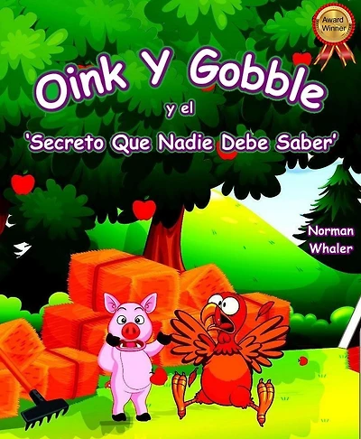 Oink y Gobble el 'Secreto Que Nadie Debe Saber'