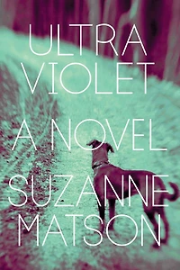 Ultraviolet: A Novel