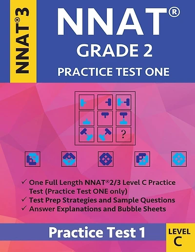 Nnat Grade 2 - Nnat3 - Level C: Nnat Practice Test 1: Nnat 3 Grade 2 Level C Test Prep Book for the Naglieri Nonverbal Ability Test