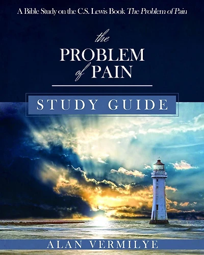 The Problem of Pain Study Guide: A Bible on C.S. Lewis Book