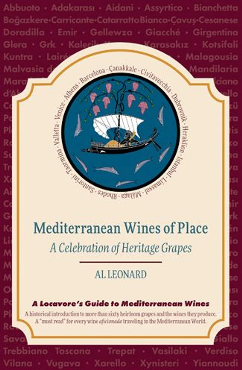Mediterranean Wines of Place: A Celebration of Heritage Grapes