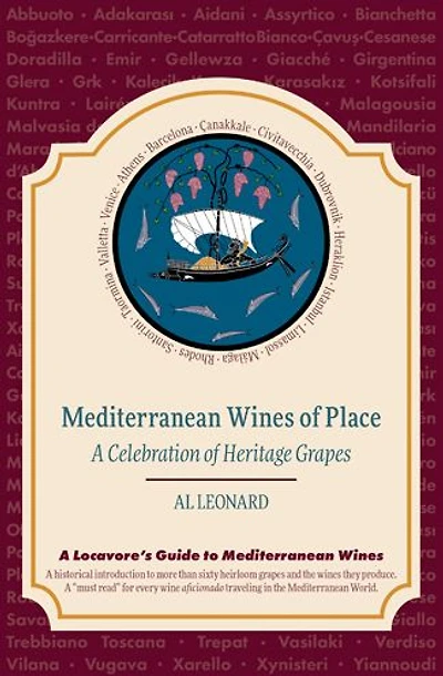 Mediterranean Wines of Place: A Celebration of Heritage Grapes