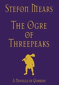 The Ogre of Threepeaks: A Novella Qorunn