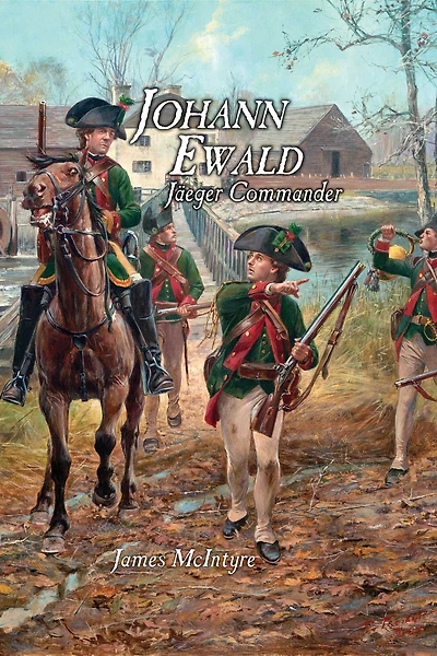 Johann Ewald: Jäger Commander