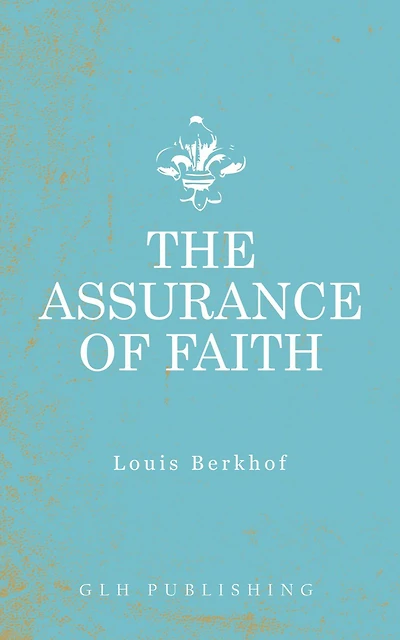 The Assurance of Faith
