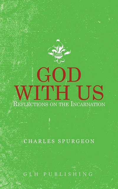 God With Us: Reflections on the Incarnation