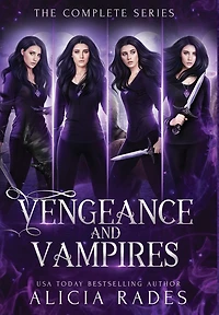 Vengeance and Vampires: The Complete Series