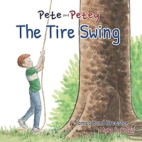 Pete and Petey - Tire Swing