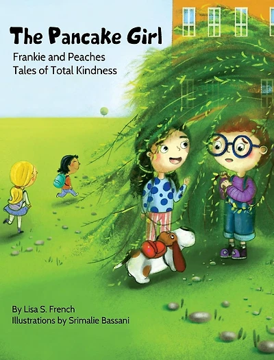 the Pancake Girl: A story about harm caused by bullying and healing power of empathy friendship.