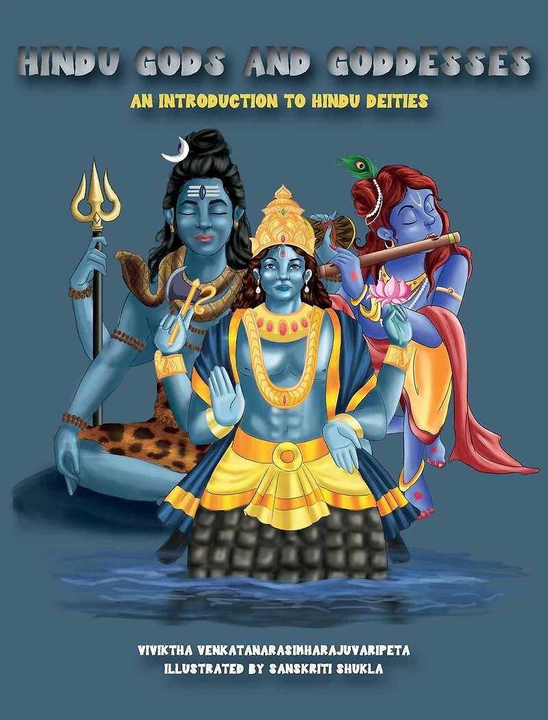 Hindu Gods and Goddesses: An Introduction To Hindu Deities