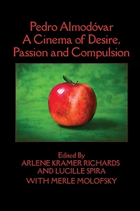 Pedro AlmodÃ¯Â¿Â½var: A Cinema of Desire, Passion and Compulsion