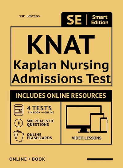 KNAT Full Study Guide: Study Manual with 100 Video Lessons, 4 Full Length Practice Tests Book + Online, 500 Realistic Questions, PLUS Online Flashcards for the Kaplan Nursing Admissions Test