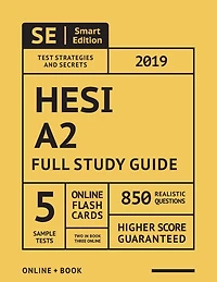 HESI A2 Study Guide 2019: Full Study Guide with Full-Length Online Practice Tests and Flashcards