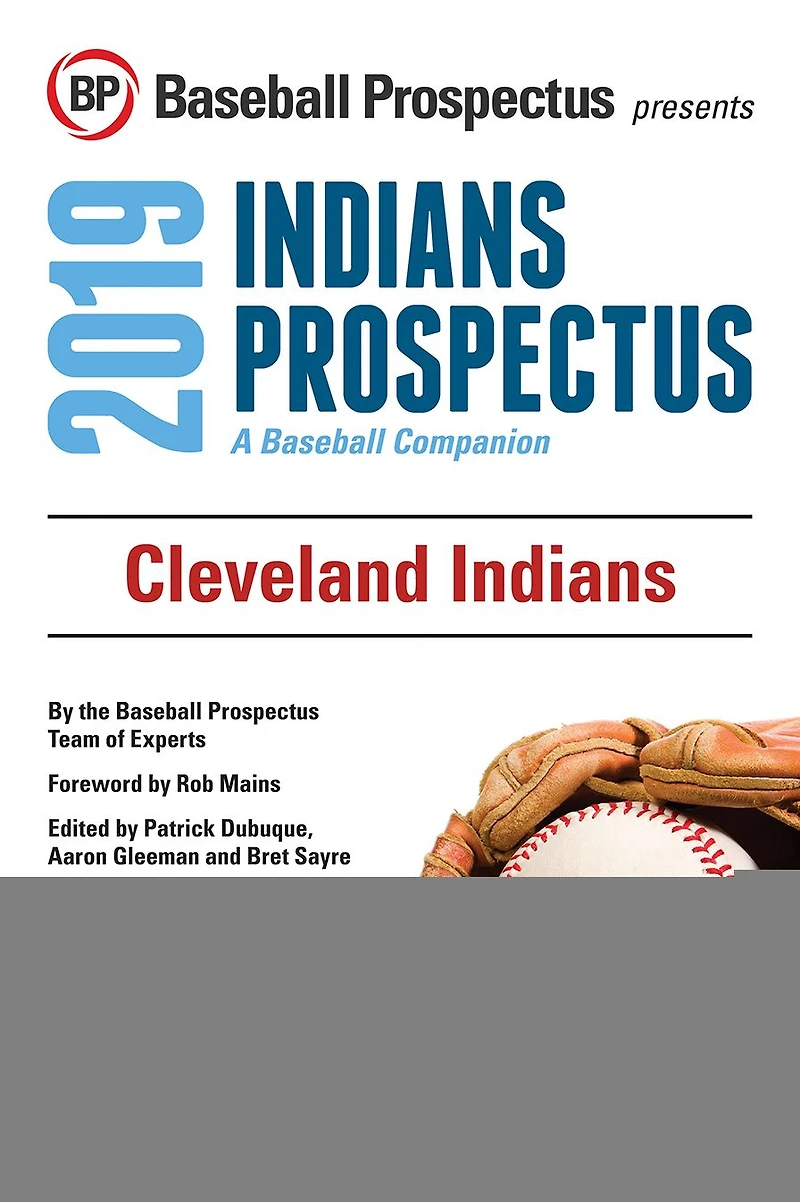Cleveland Indians 2019: A Baseball Companion