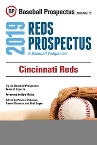Cincinnati Reds 2019: A Baseball Companion