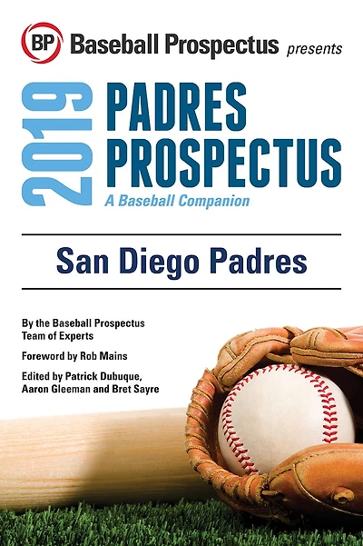 San Diego Padres 2019: A Baseball Companion