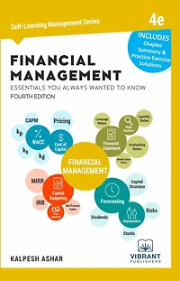 Financial Management Essentials You Always Wanted To Know: 4th Edition