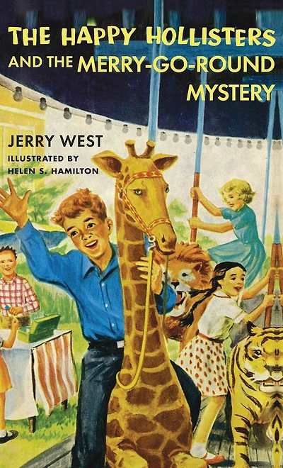 The Happy Hollisters and the Merry-Go-Round Mystery: HARDCOVER Special Edition