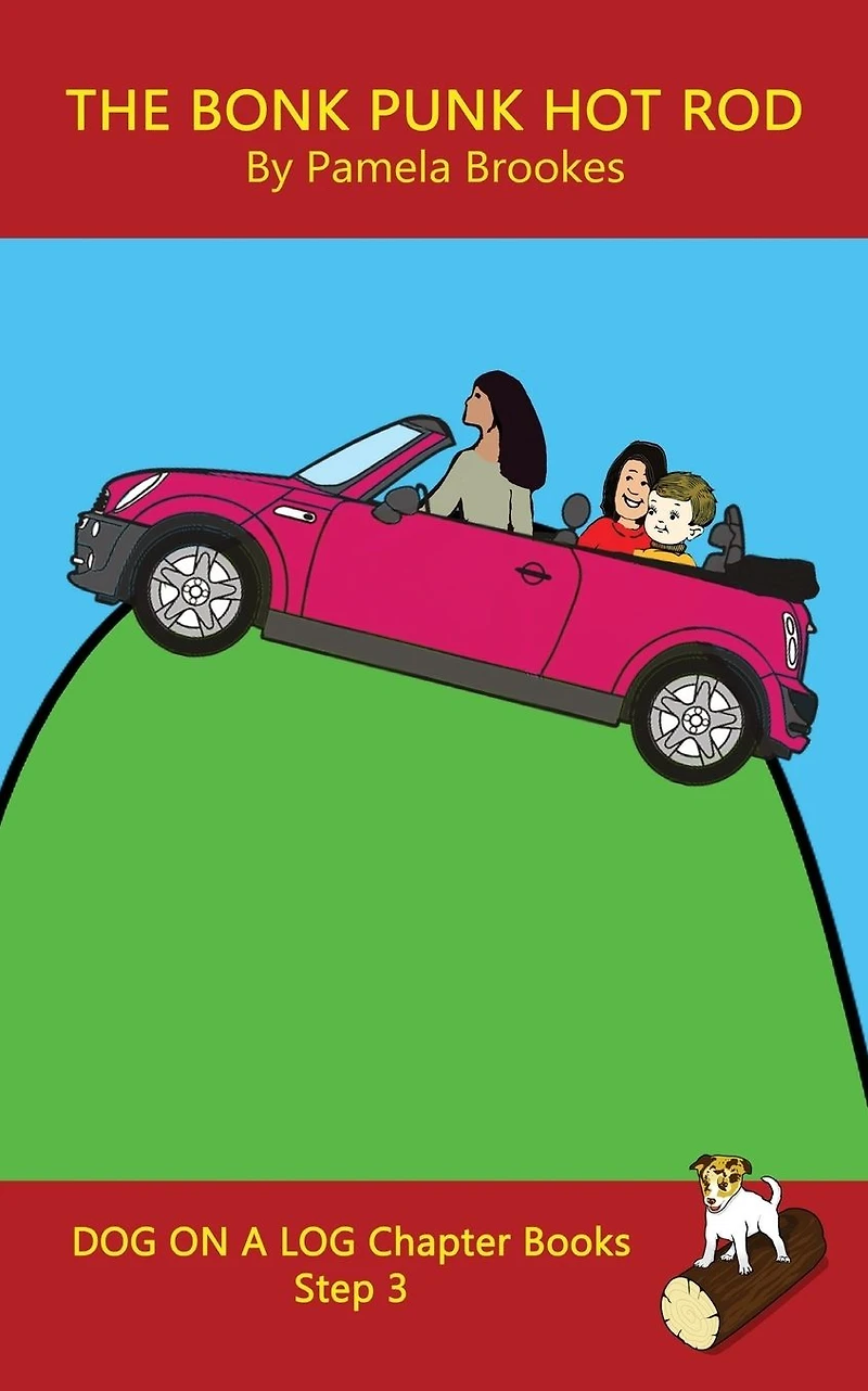 The Bonk Punk Hot Rod Chapter Book: Sound-Out Phonics Books Help Developing Readers, including Students with Dyslexia, Learn to Read (Step 3 a Systematic Series of Decodable Books)