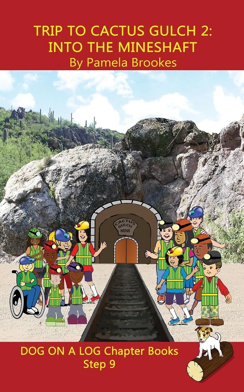 Trip to Cactus Gulch 2 (Into the Mineshaft) Chapter Book: Sound-Out Phonics Books Help Developing Readers, including Students with Dyslexia, Learn Read (Step 9 a Systematic Series of Decodable Books)