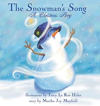 The Snowman's Song: A Christmas Story