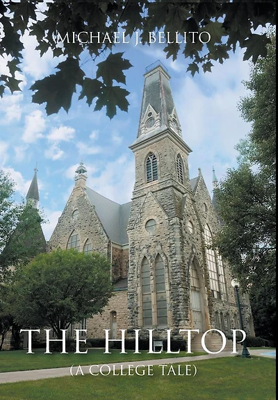 The Hilltop: A College Tale