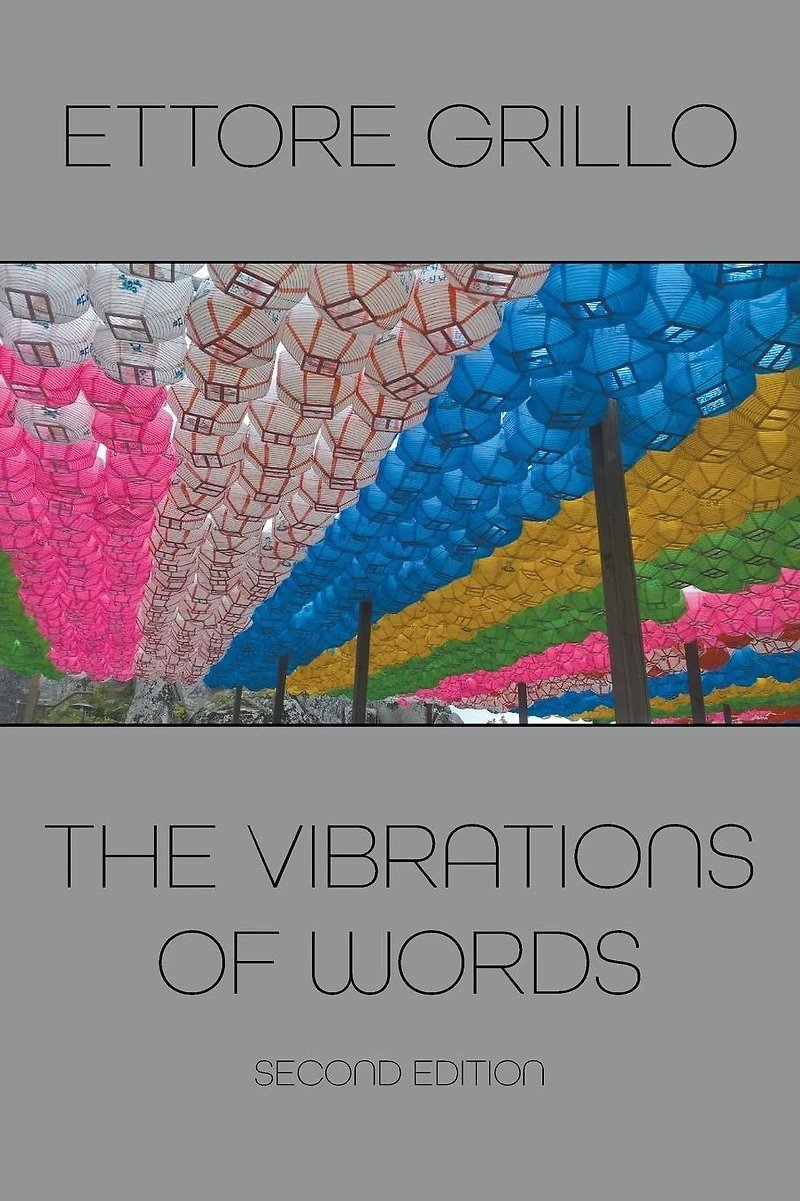 The Vibrations of Words: Second Edition