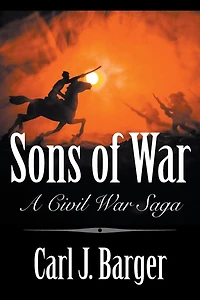 Sons of War: A Civil War Saga