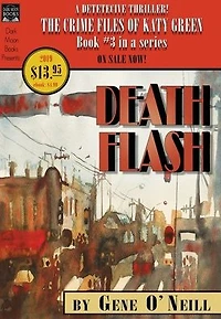 Deathflash: Book 3 The series, Crime Files of Katy Green