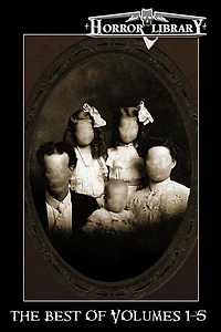 The Best of Horror Library: Volumes 1-5