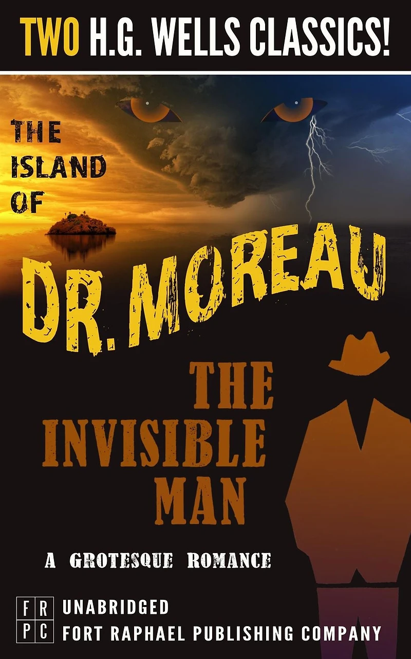 The Island of Dr. Moreau and Invisible Man: A Grotesque Romance- Unabridged: Two H.G. Wells Classics!