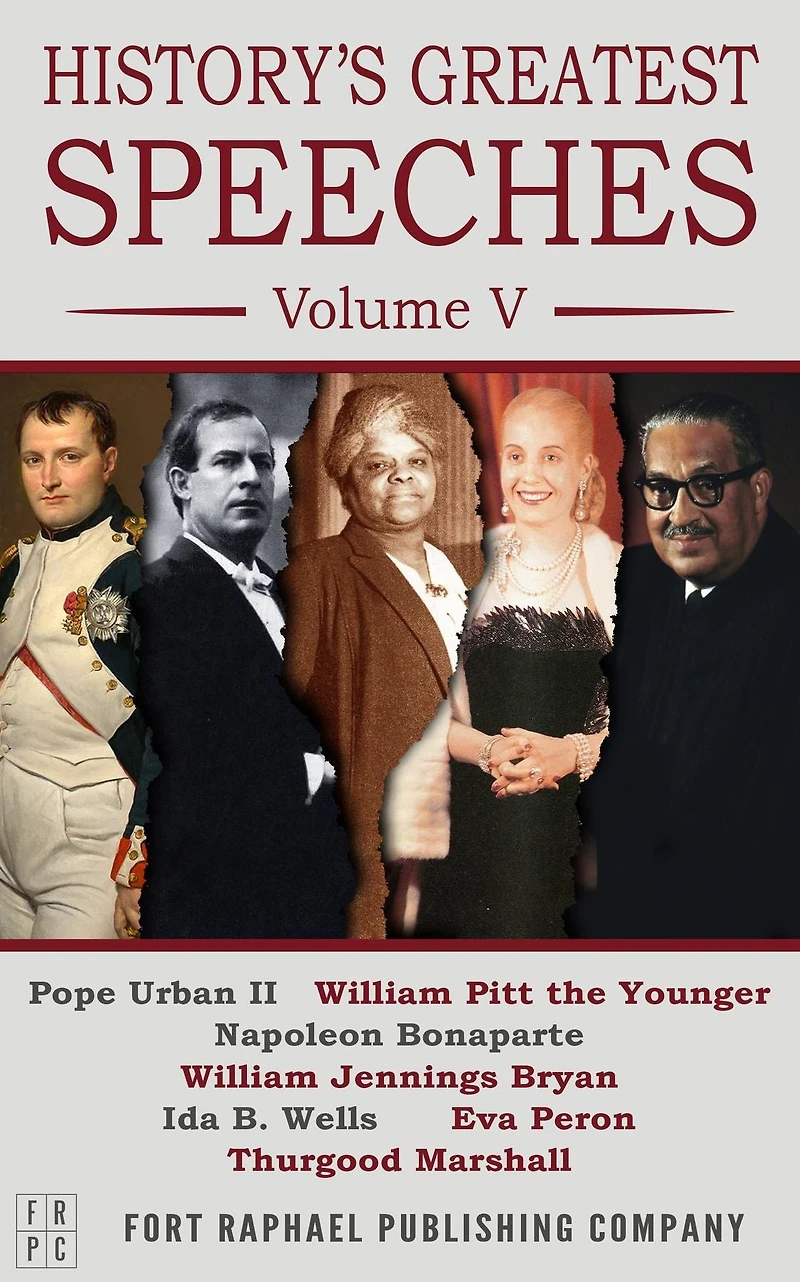History's Greatest Speeches - Volume V