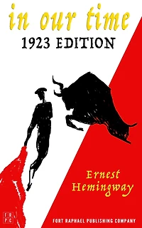 Our Time - 1923 Edition Unabridged