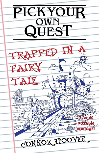 Pick Your Own Quest: Trapped in a Fairy Tale