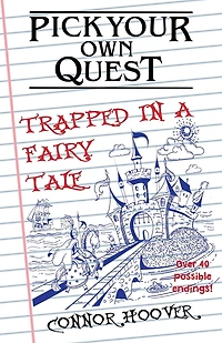 Pick Your Own Quest: Trapped in a Fairy Tale